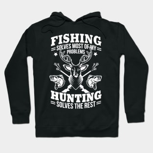 Fishing Solves Hoodie